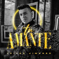 Yeison Jimenez – Tu Amante