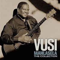 Vusi Mahlasela – The Collection