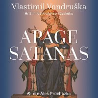 Přední strana obalu CD Vondruška: Apage Satanas - Hříšní lidé Království českého