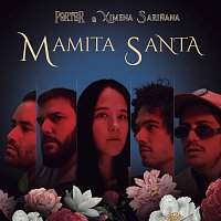 Porter, Ximena Sarinana – Mamita Santa