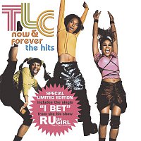 TLC – Now & Forever - The Hits