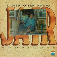 Jair Rodrigues – Lamento Sertanejo