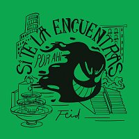 Feid – Si Te La Encuentras Por Ahí