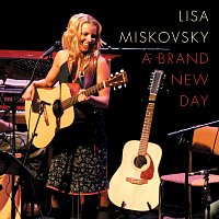Lisa Miskovsky – A Brand New Day