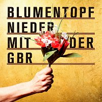 Blumentopf – Nieder mit der GbR [Deluxe Version]