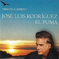 Jose Luis Rodriguez – Directo Al Espíritu