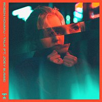 Robin Novaku, Joey Busse – Talk