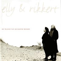 Elly & Rikkert – De Tranen Van De Kleine Mensen