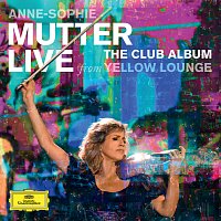 Anne-Sophie Mutter – The Club Album [Live From Yellow Lounge]