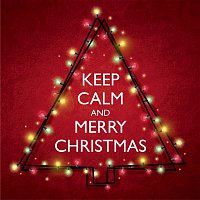Various  Artists – Keep Calm and Merry Christmas