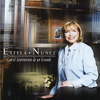 Estela Núnez – Con el Sentimiento de un Grande