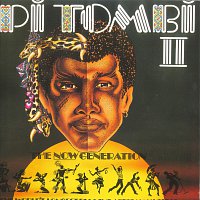 Ipi Tombi – The Now Generation