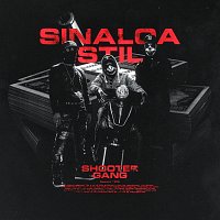 Shooter Gang – Sinaloa Stil