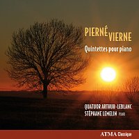 Pierné & Vierne: Quintettes pour piano