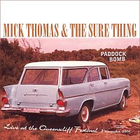 Mick Thomas – Paddock Bomb [Live At The Queenscliff Festival, Nov 2006]