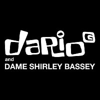 Dario G, Dame Shirley Bassey – We Got Music