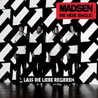 Madsen – Lass die Liebe regieren