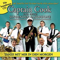 Captain Cook und seine singenden Saxophone – Tanze mit mir in den Morgen
