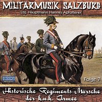 Militarmusik Salzburg – Historische Regimentsmarsche der k.u.k. Armee