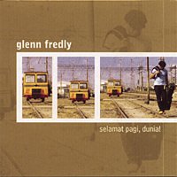 Glenn Fredly – Selamat Pagi, Dunia!