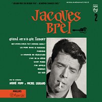 Jacques Brel – Quand On N'A Que L'Amour