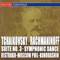 Kirill Kondrashin, Symphony Orchestra of the Moscow Philharmonic Society – Tchaikovsky: Suite No. 3 - Rachmaninoff: Symphonic Dances