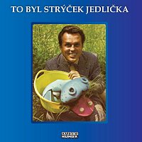 Antonín Jedlička – To byl Strýček Jedlička