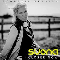 Suona – Closer Now (Acoustic Version)