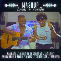 Lucas e Orelha – MASHUP: Saudade / Quero Te Encontrar / Só Love / Enquanto Eu Viver / Males / Conquista / Berreco