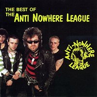 Anti-Nowhere League – The Best Of Anti-Nowhere League