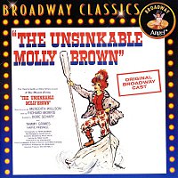 Original Broadway Cast of 'The Unsinkable Molly Brown' – The Unsinkable Molly Brown