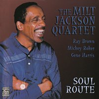 Milt Jackson Quartet – Soul Route