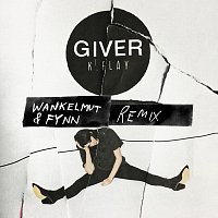 K.Flay – Giver [Wankelmut & Fynn Remix]