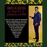 Ben E. King Sings for Soulful Lovers (HD Remastered)