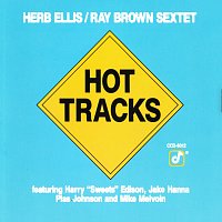 Herb Ellis & The Ray Brown Sextet, Harry Edison, Jake Hanna, Plas Johnson – Hot Tracks
