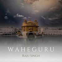 Raju Singh – Waheguru