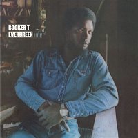 Booker T – Evergreen (Bonus Track Version)