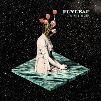Flyleaf – Between The Stars