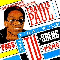 Frankie Paul – Pass The Tu-Sheng-Peng / Tidal Wave