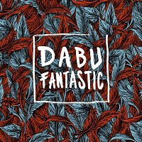Dabu Fantastic – Jagge