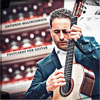 Antonio Malinconico – Postcards for Guitar
