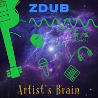 ZDub – Artist's Brain