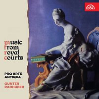 Gunther Radhuber, Pro arte antiqua – Music from Royal Courts