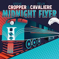 Steve Cropper, Felix Cavaliere – Midnight Flyer