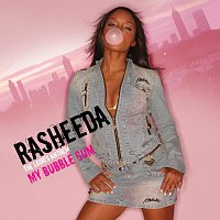 Rasheeda – My Bubble Gum