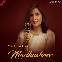 Madhushree, Pratik Agarwal, Laxmi Narayan, Anita – The Melodious Madhushree