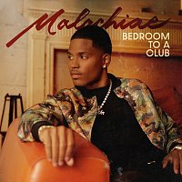 Malachiae – Bedroom To A Club