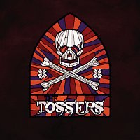 The Tossers – Smash The Windows