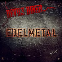 Devils Diner – Edelmetal