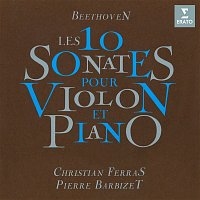 Christian Ferras & Pierre Barbizet – Beethoven: L'intégrale des 10 sonates pour violon et piano